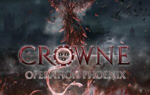 Crowne – Operation Phoenix (2023)
