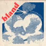 bland – ‘consumables’ EP