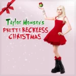 The Pretty Reckless – Taylor Momsen’s Pretty Reckless Christmas