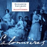 Elizabeth Naccarato – ‘Salonnières’