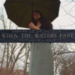 Mirabelle Skipworth – ‘When The Waters Part’