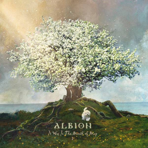 Albion : focus sur It Was In The Month Of May I