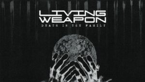 Living Weapon : l’assaut frontal et sans concession de Death in the Family