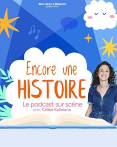 ENCORE UNE HISTOIRE