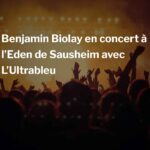 Benjamin Biolay en concert à l’Eden de Sausheim avec L’Ultrableu