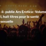 -ii- publie Ars Erotica : Volume I, huit titres pour la santé sexuelle