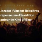 Jazzdor : Vincent Bessières repense une 41e édition autour de Kind of Blue