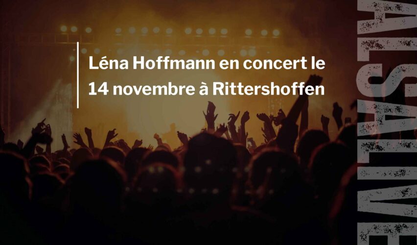 Léna Hoffmann en concert le 14 novembre à Rittershoffen