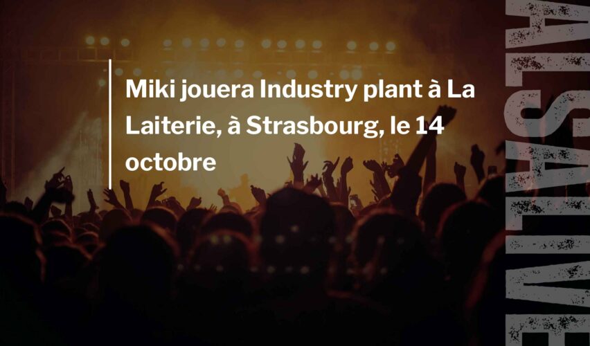 Miki jouera Industry plant à La Laiterie, à Strasbourg, le 14 octobre