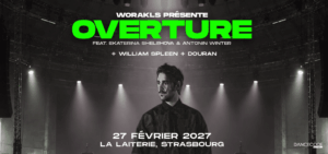 WORAKLS présente OVERTURE feat. Ekaterina Shelehova & Antonin Winter / WILLIAM SPLEEN / DOURAN