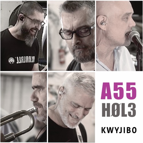KWYJIBO, quintet de Thionville : nouveau titre A55HØLE sur SoundCloud